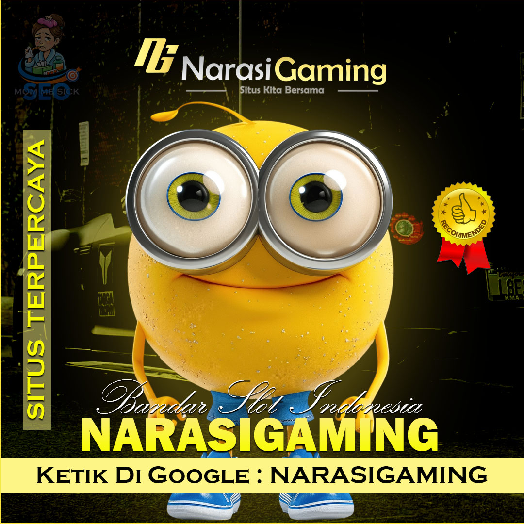 NARASIGAMING 🚁 Outlet Resmi Slot Gacor Online Server Indonesia
